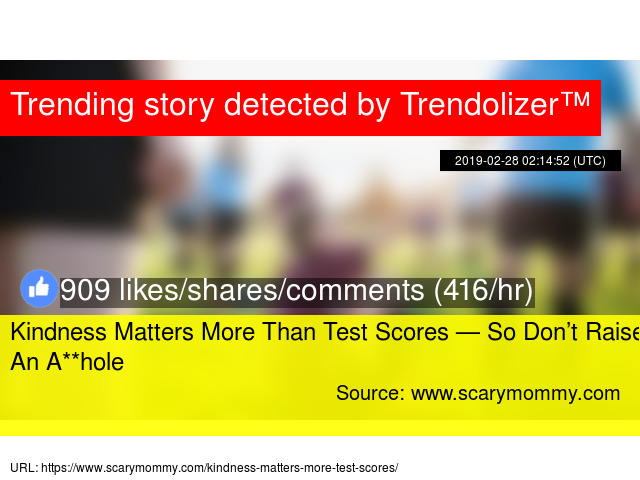 What Matters More Than Test Scores >> Kindness Matters More Than Test Scores 8212 So Don 8217 T Raise What Matters More Than Test Scores >> Kindness Matters More Than Test Scores 8212 So Don 8217 T Raise